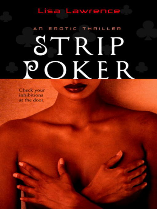 Title details for Strip Poker by Lisa Lawrence - Available